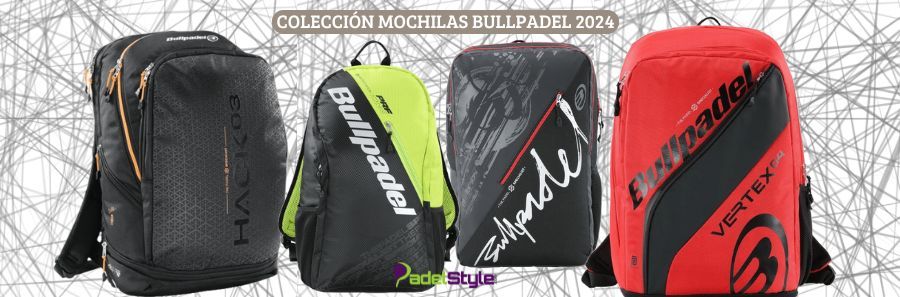 Colección Mochilas Bullpadel 2024